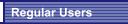 Regular Users